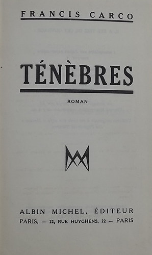 Francis Carco - Tenebres