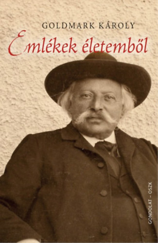 Goldmark Kroly - Emlkek letembl