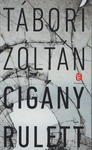 Tbori Zoltn - Cigny rulett