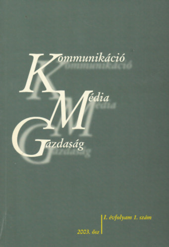 Kommunikci Mdia Gazdasg - I. vfolyam 1. szm - 2003. sz