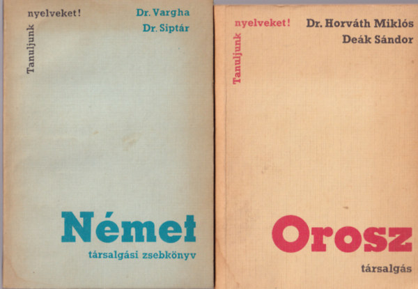 Dr. Horvth Mikls, Dek Sndor, Dr. Siptr Ern - Orosz, nmet, lengyel trsalgsi zsebknyv ( egytt )
