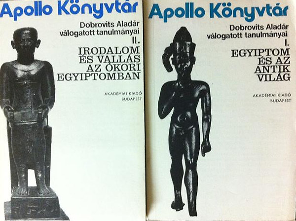 Harmatta J�nos (szerk.) - Dobrovits Alad�r v�logatott tanulm�nyai I-II. (Apollo K�nyvt�r 7-8.)
