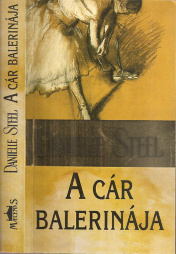Danielle Steel - A cár balerinája