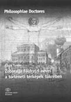 Dr. Török Tamás - Zoboralja földrajzi nevei a történeti térképek tükrében