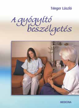 Tringer Lszl - A gygyt beszlgets