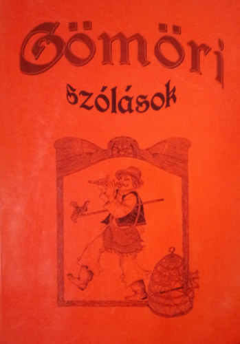 Ujvry Zoltn (gyjt.) - Gmri szlsok