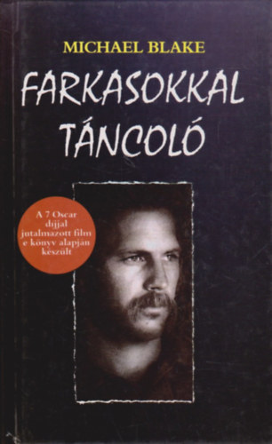 Michael Blake - Farkasokkal tncol