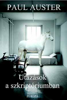 Paul Auster - Utazsok a szkriptriumban