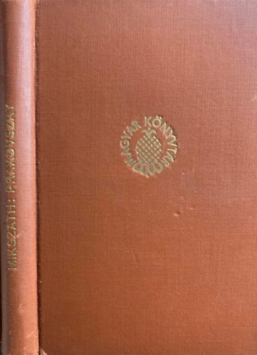 Miksz�th K�lm�n - Prakovszky, a siket kov�cs