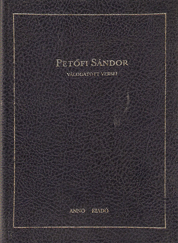 Petőfi Sándor válogatott versei