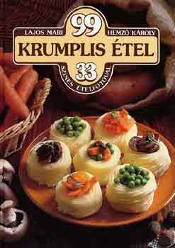 Lajos Mari-Hemz Kroly - 99 krumplis tel