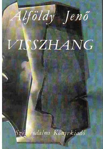 Alföldi Jenő - Visszhang (Dedikált!)