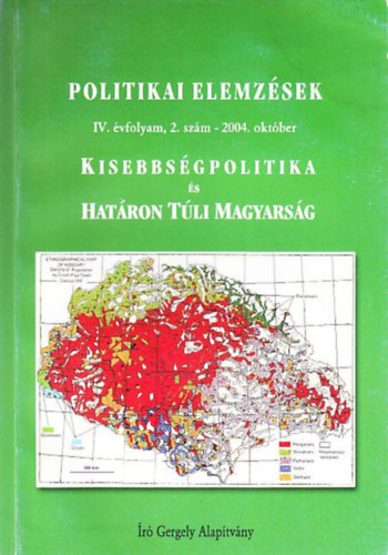 Krizmanits József - Politikai elemzések - Kisebbségpolitika és hatáton túli magyarság IV/2.