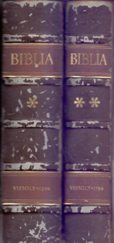 Vizsolyi Biblia 1590 I-II. (Hasonms kiads, ksrfzet nlkl)