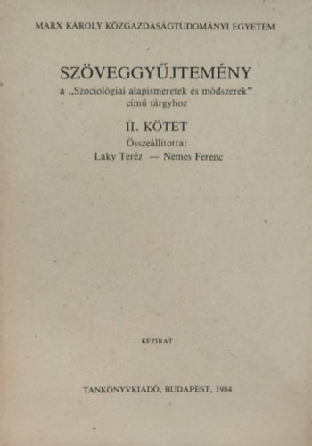 Laky Terz, Nemes Ferenc - Szveggyjtemny a "Szociolgiai alapismeretek s mdszerek" cm trgyhoz II. ktet