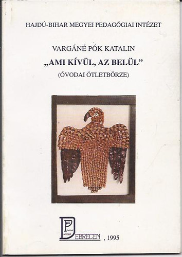 Vargn Pk Katalin - 'Ami kvl, az bell' (vodai tletbrze)