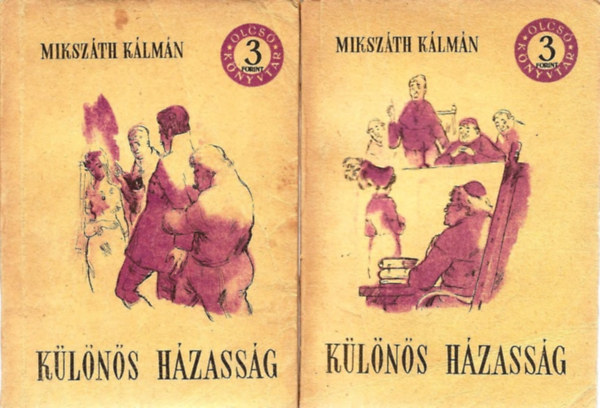 Miksz�th K�lm�n - K�l�n�s h�zass�g I-II. (Olcs� k�nyvt�r)