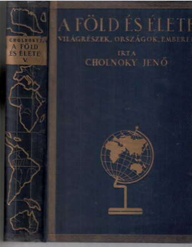 Cholnoky Jen - A Fld s lete V. - Ausztrlia, Ocenia s a sarkvidkek