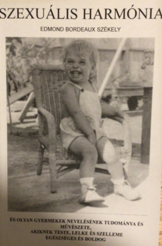 Edmond Bordeaux Székely - Szexuális harmónia