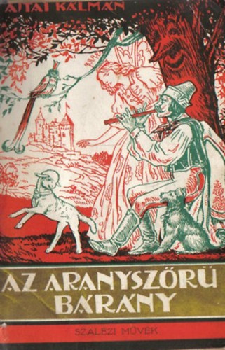 Ajtai K�lm�n - Az aranysz�r� b�r�ny