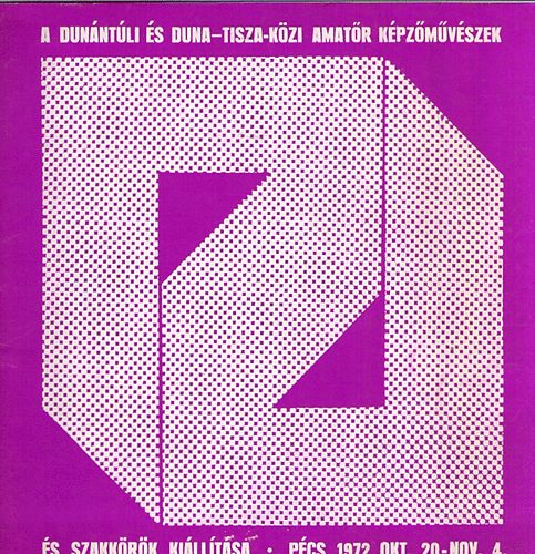 A dunántúli és a Duna-Tisza-közi amatőr képzőművészek és szakkörök...