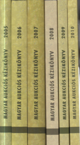 Csnyi Beta s Lovas Dniel (szerk.) - 6 db. Magyar aukcis kziknyv (2005-2010)