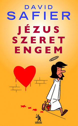 David Safier - Jézus szeret engem