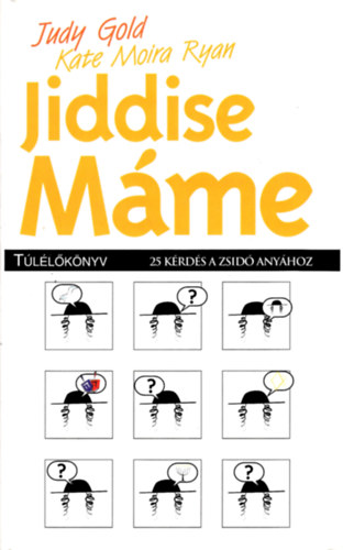 Moira Kate Ryan, Judy Gold - Jiddise mme tllknyv