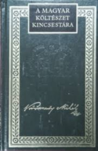 V�r�smarty Mih�ly - V�r�smarty Mih�ly k�ltem�nyei II. (A Magyar K�lt�szet Kincsest�ra 25.)