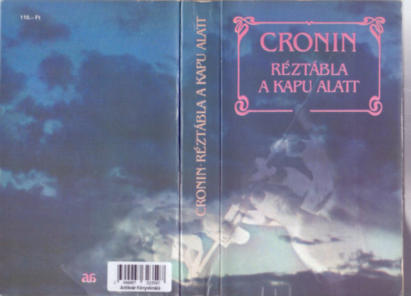 A. J. Cronin - Réztábla a kapu alatt (The Cidatel - Fordította: Szinnai Tivadar)