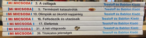 7 db Mi Micsoda ktet: Csillagok, Termszeti katasztrfk,Olimpik az kortl napjainkig, Felfedezk s utazsaik, Elefntok, A ht vilgcsoda, Titokzatos jelensgek