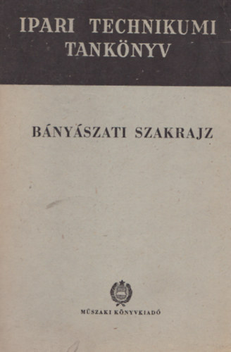 dr. Boda Antal - Bányászati szakrajz