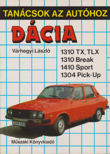 Várhegyi László - Dácia-tanácsok az autóhoz