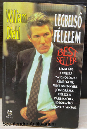 William Diehl, Szerk.: Lukcsn dr. Kardos Ildik, Ford.: Nagy Imre - Legbels flelem (sajt kppel)