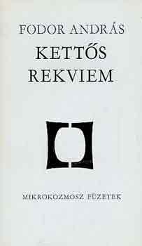Fodor Andr�s - Kett�s rekviem