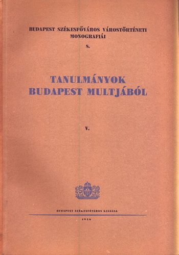 Dr. Nmethy K.-Dr. Bud J. - Tanulmnyok Budapest mltjbl V.