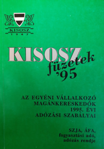 Sike Olga - Az egyéni vállalkozó magánkereskedők 1995. évi adózási szabályai
