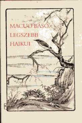 Macuo Basó - Macuo Basó legszebb haikui