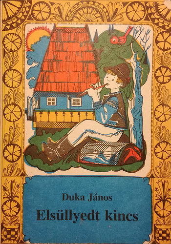 Duka Jnos - Elsllyedt kincs