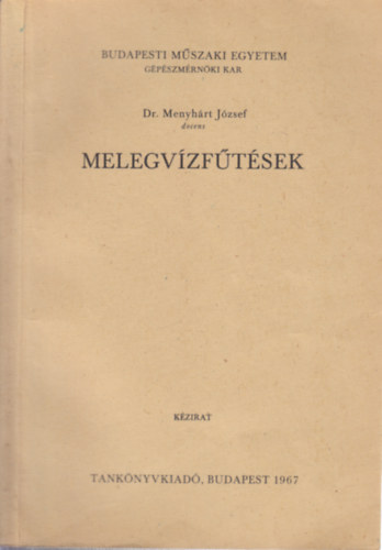 Dr. Menyhrt Jzsef - Melegvzftsek