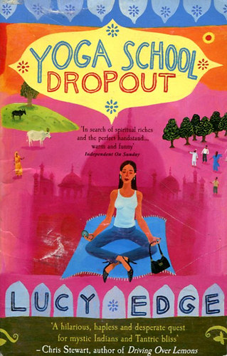 Lucy Edge - Yoga School Dropout