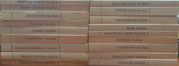 18db rk Vilga: Sinclair Lewis vilga, George Sand vilga, Hawthorne vilga, Blok vilga, Martin Du Gard vilga, Dickens vilga, Turgenyev vilga, Sean O'Casey vilga, Plautus vilga, Anatole France vilga, Joseph Conrad vilga, Jesze