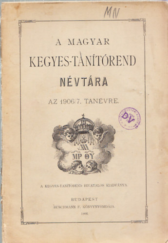 A Magyar Kegyes-tan�t�rend n�vt�ra az 1894/5