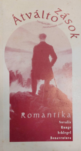 Kappanyos Andrs - Radics Viktria - Sznt F. Istvn (szerk.) - tvltozsok - Vilg-Irodalom-M-Fordts - Tizenkettedik - Tizenharmadik szm 1998