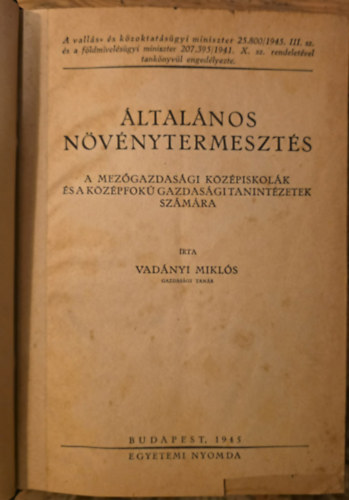 Vad�nyi Mikl�s - �ltal�nos n�v�nytermeszt�s