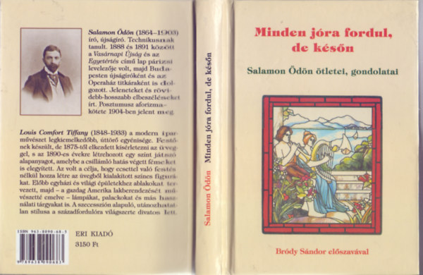 Salamon dn - Louis Comfort Tiffany (illusztr.) - Minden jra fordul, de ksn - Salamon dn tletei, gondolatai
