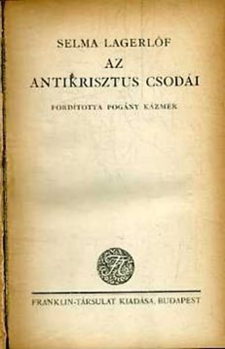 Selma Lagerlöf - Az Antikrisztus csodái
