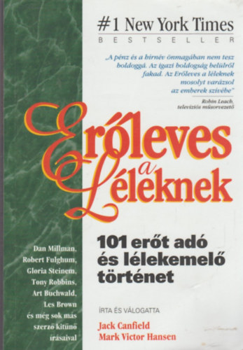 J.- Hansen M.V. Canfield - Erleves a lleknek -tovbbi 101 ert ad s llekemel trtnet