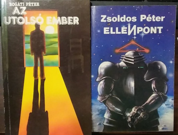 Bog�ti P�ter, Zsoldos P�ter - 2 db m�: Az utols� ember+ Ellenpont