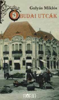 Guly�s Mikl�s - Budai utc�k